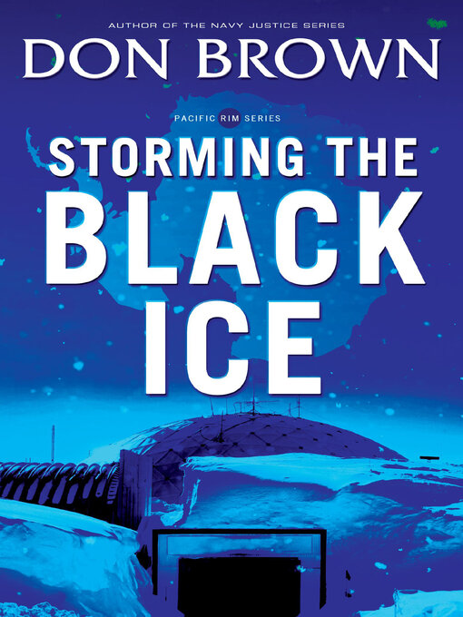 Title details for Storming the Black Ice by Don Brown - Wait list
